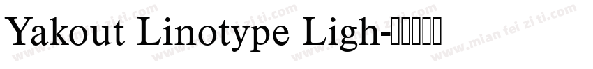 Yakout Linotype Ligh字体转换